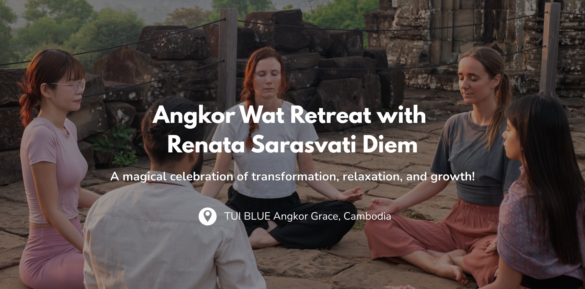Angkor Wat Retreat with Renata Sarasvati Diem